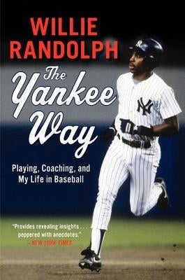 The Yankee Way by Randolph, Willie