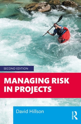 Managing Risk in Projects by Hillson, David