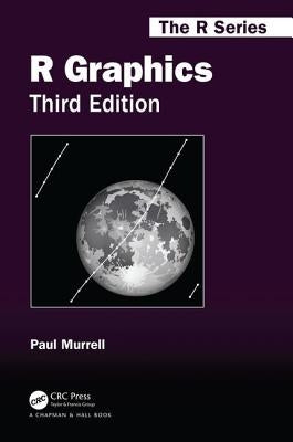 R Graphics, Third Edition by Murrell, Paul