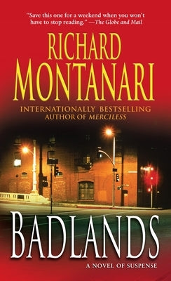 Badlands: A Novel of Suspense by Montanari, Richard