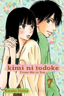 Kimi Ni Todoke: From Me to You, Vol. 7 by Shiina, Karuho