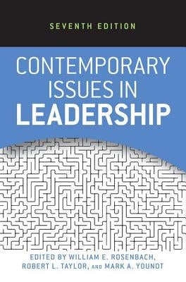 Contemporary Issues in Leadership by Rosenbach, William E.