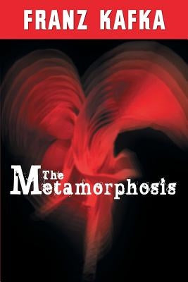 The Metamorphosis by Kafka, Franz