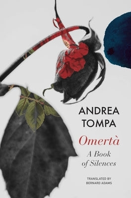 Omertà: A Book of Silences by Tompa, Andrea