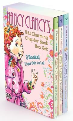 Fancy Nancy: Nancy Clancy's Tres Charming Chapter Book Box Set: Books 1-3 by O'Connor, Jane