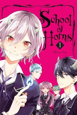 School of Horns, Vol. 1 by Aoi, Mito