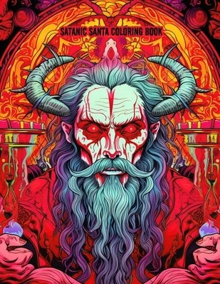 The Satanic Santa Coloring Book by Polhill, Alexander M.