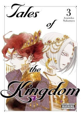 Tales of the Kingdom, Vol. 3 by Nakamura, Asumiko