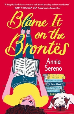 Blame It on the Brontes by Sereno, Annie