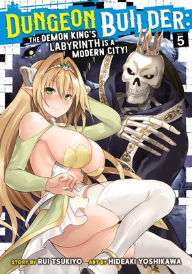 Dungeon Builder: The Demon King's Labyrinth Is a Modern City! (Manga) Vol. 5 by Tsukiyo, Rui