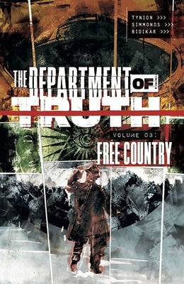 The Department of Truth Volume 3: Free Country by Tynion IV, James