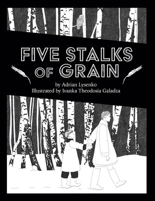 Five Stalks of Grain by Lysenko, Adrian