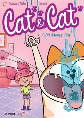 Cat and Cat: Girl Meets Cat by Cazenove, Christophe