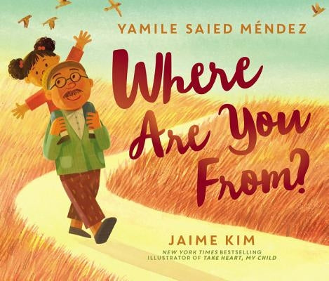 Where Are You From? by MÃ©ndez, Yamile Saied