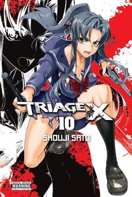 Triage X, Volume 10 by Sato, Shouji