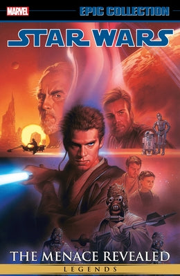 Star Wars Legends Epic Collection: The Menace Revealed Vol. 4 by Truman, Tim