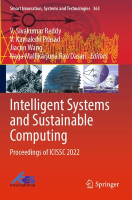 Intelligent Systems and Sustainable Computing: Proceedings of Icissc 2022 by Reddy, V. Sivakumar