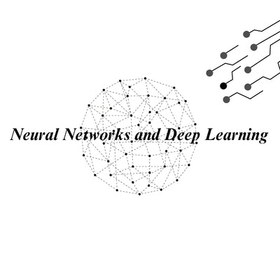 Neural Networks and Deep Learning by Maldonado, Alanna