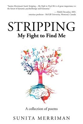 Stripping: My Fight to Find Me by Merriman, Sunita