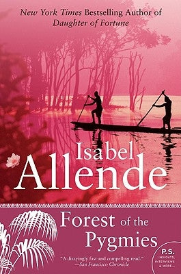 Forest of the Pygmies by Allende, Isabel