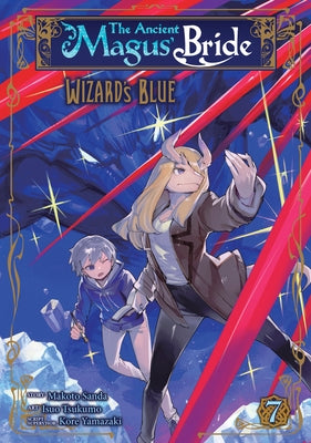 The Ancient Magus' Bride: Wizard's Blue Vol. 7 by Yamazaki, Kore