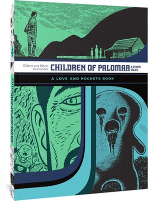 Children of Palomar and Other Tales: A Love and Rockets Book by Hernandez, Gilbert