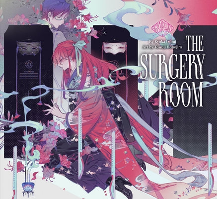 The Surgery Room: Maiden's Bookshelf by Izumi, Kyoka