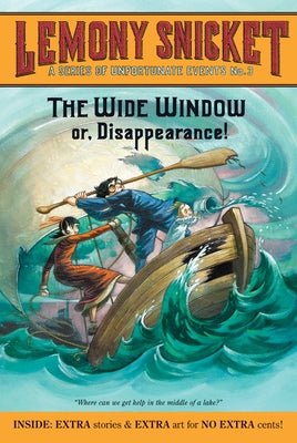 A Series of Unfortunate Events #3: The Wide Window by Snicket, Lemony