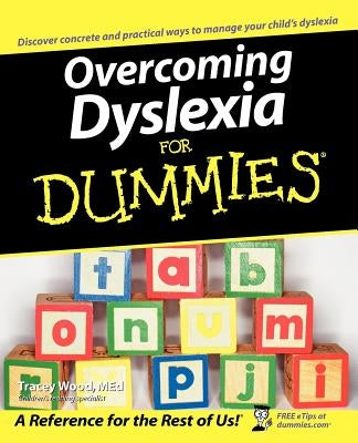 Overcoming Dyslexia for Dummies by Wood, Tracey