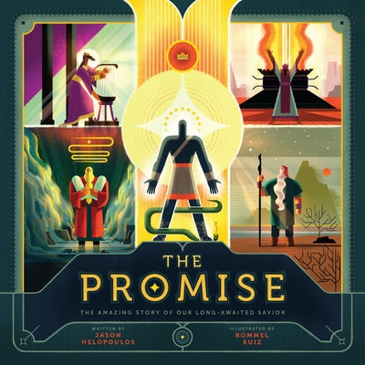 The Promise: The Amazing Story of Our Long-Awaited Savior by Helopoulos, Jason