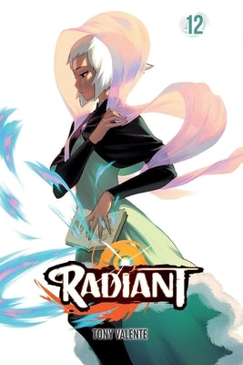 Radiant, Vol. 12 by Valente, Tony