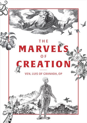 The Marvels of Creation by Grenada, Louis Of