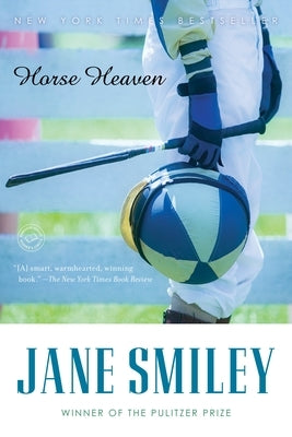 Horse Heaven by Smiley, Jane