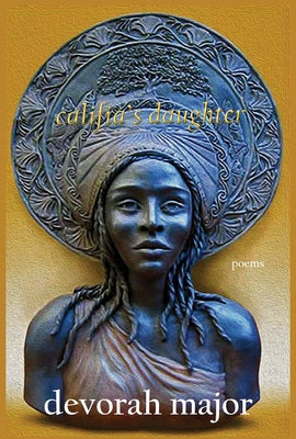 Califia's Daughter by Major, Devorah