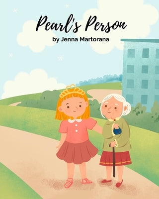 Pearl's Person by Martorana, Jenna