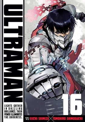 Ultraman, Vol. 16 by Shimoguchi, Tomohiro