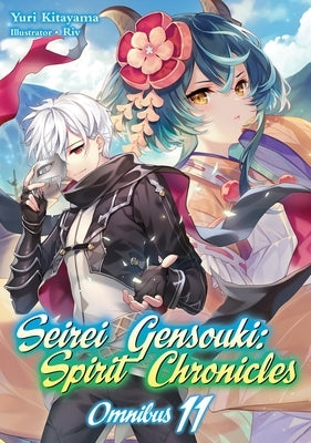 Seirei Gensouki: Spirit Chronicles: Omnibus 11 (Light Novel) by Kitayama, Yuri