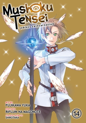 Mushoku Tensei: Jobless Reincarnation (Manga) Vol. 14 by Magonote, Rifujin Na