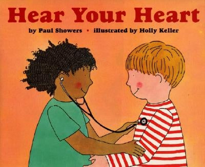 Hear Your Heart by Showers, Paul