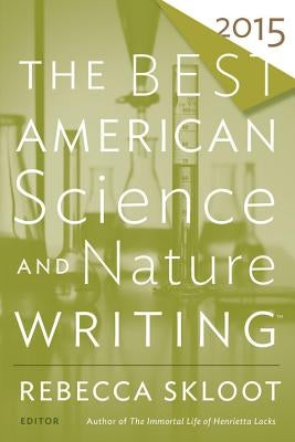 The Best American Science and Nature Writing 2015 by Folger, Tim