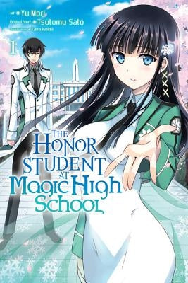 The Honor Student at Magic High School, Vol. 1 by Sato, Tsutomu