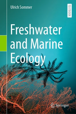 Freshwater and Marine Ecology by Sommer, Ulrich