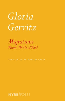 Migrations: Poem, 1976-2020 by Gervitz, Gloria