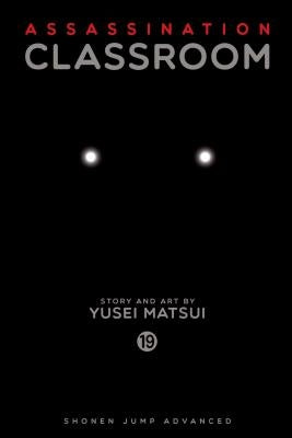 Assassination Classroom, Vol. 19 by Matsui, Yusei