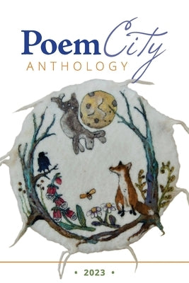 PoemCity Anthology 2023 by Kellogg-Hubbard Library