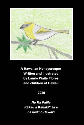 A Hawaiian Honeycreeper - Palila by Flores, Laurie Waite