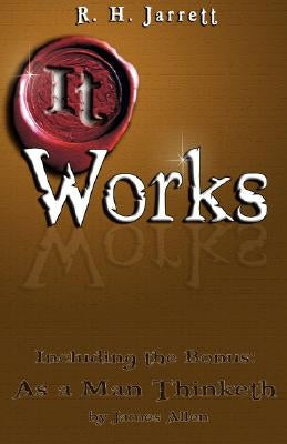 It Works by Jarrett, R. H.