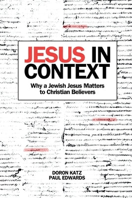 Jesus In Context by Katz, Doron