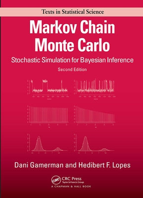 Markov Chain Monte Carlo: Stochastic Simulation for Bayesian Inference, Second Edition by Gamerman, Dani