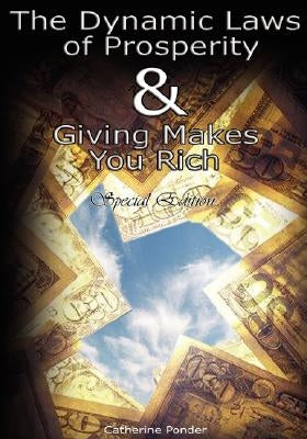 The Dynamic Laws of Prosperity AND Giving Makes You Rich - Special Edition by Ponder, Catherine